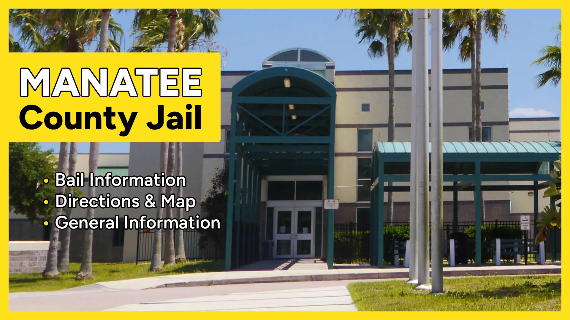 Manatee County Jail - Manatee County jail facility in Bradenton, Florida, operated by the Manatee County Sheriff's Office
