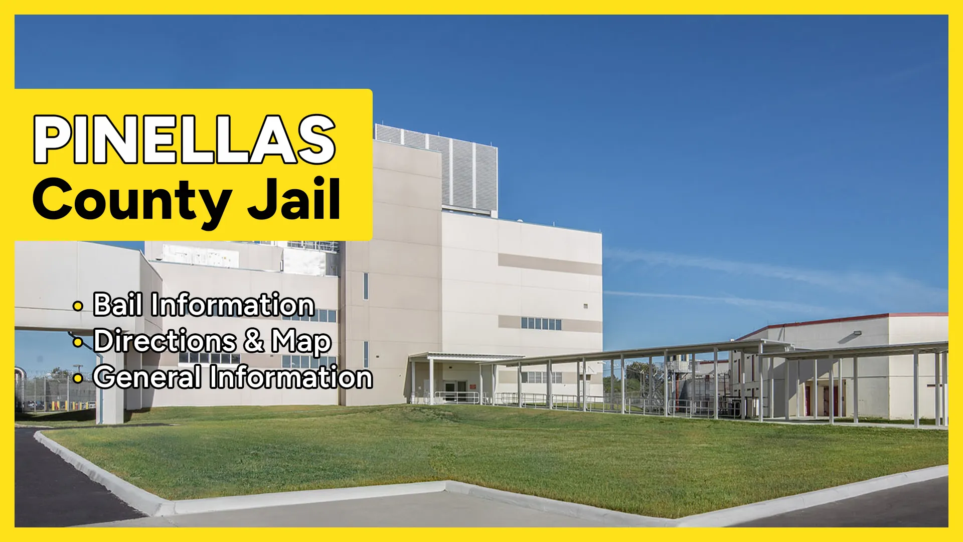 Pinellas County Jail - Pinellas County jail facility in Clearwater, Florida, operated by the Pinellas County Sheriff's Office
